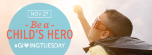 Be a Child's Hero this #GivingTuesday