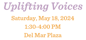 Uplifting Voices May 18, 2024 Del Mar Plaza